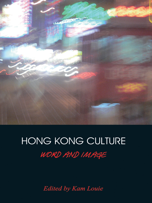 Title details for Hong Kong Culture by Kam Louie - Available